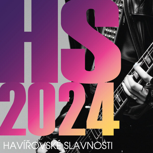 Plakát HAVÍŘOVSKÉ SLAVNOSTI 2024