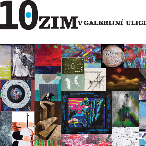 Plakát 10 ZIM V GALERIJNÍ ULICI – výstava